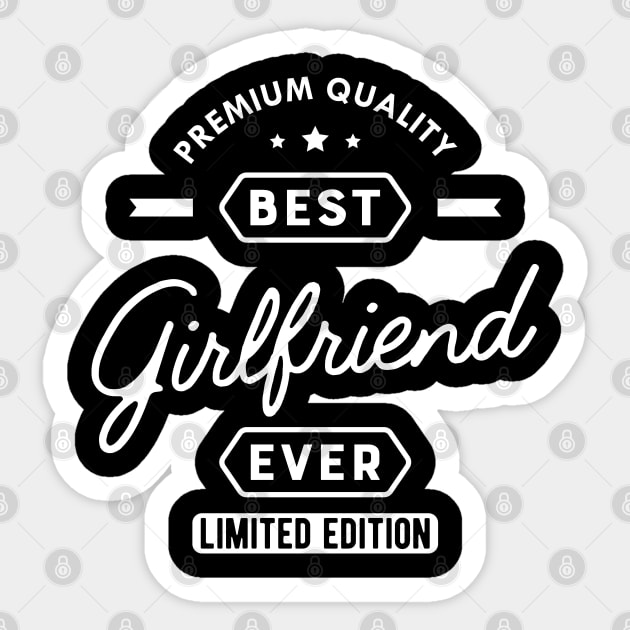 Girlfriend - Best girlfriend ever Sticker by KC Happy Shop